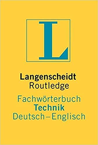 Beispielbild fr Langenscheidt Routledge Fachwrterbuch Technik, Deutsch-Englisch [Gebundene Ausgabe] Sprache: Englisch, Deutsch zum Verkauf von BUCHSERVICE / ANTIQUARIAT Lars Lutzer