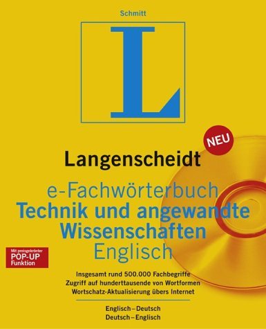 Beispielbild fr Langenscheidt e-Fachwrterbuch Technik und angewandte Wissenschaften Englisch, 1 CD-ROMEnglisch-Deutsch, Deutsch-Englisch. Fr Windows . Wortschatz-Aktualisierung bers Internet Schmitt, Peter A. zum Verkauf von BUCHSERVICE / ANTIQUARIAT Lars Lutzer