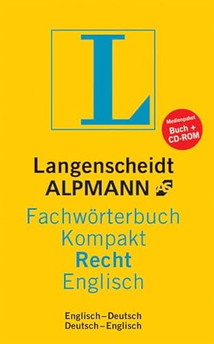Imagen de archivo de Langenscheidt Alpmann Fachwrterbuch Kompakt Recht, Englisch. Mit CD-ROM. a la venta por medimops