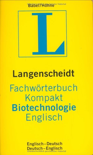 9783861172581: Langenscheidt Fachwrterbuch Kompakt Biotechnologie Englisch: Englisch-Deutsch/Deutsch-Englisch