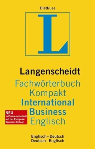 Beispielbild fr Langenscheidt Fachwrterbuch Kompakt International Business Englisch: Englisch-Deutsch / Deutsch-Englisch. Rund 64.000 Fachbegriffe u. mehr als 120.000 bersetzungen, zum Verkauf von medimops