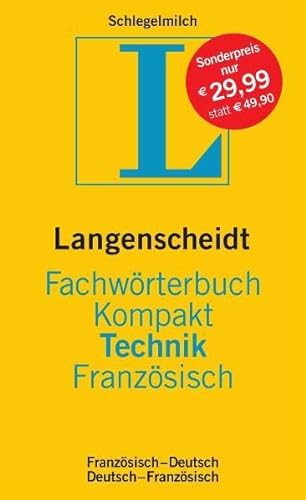 Dictionnaire compact des sciences et techniques franÃ§ais-allemand/allemand-franÃ§ais 2007 (French Edition) (9783861172772) by SCHLEGELMILCH