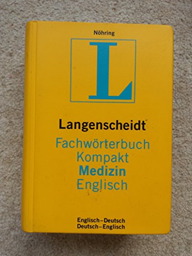 Beispielbild fr Langenscheidts Fachwrterbuch Kompakt Medizin zum Verkauf von medimops