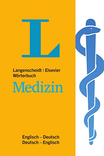 Beispielbild fr Langenscheidt W?rterbuch Medizin Englisch: Englisch - Deutsch / Deutsch - Englisch. Rund 30 000 Fachbegriffe und mehr als 40 000 ?bersetzungen zum Verkauf von Reuseabook