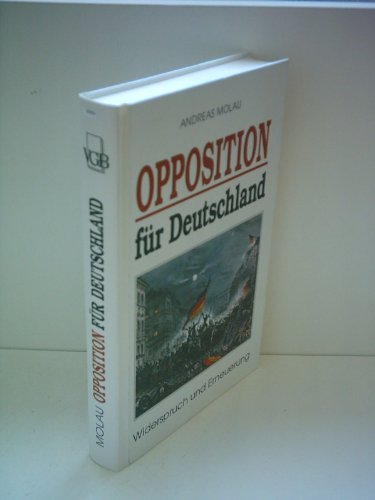 Imagen de archivo de Opposition fr Deutschland: Widerspruch und Erneuerung a la venta por medimops