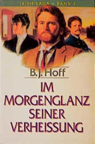 9783861222095: Im Morgenglanz seiner Verheissung (Irish Saga, Band 5)