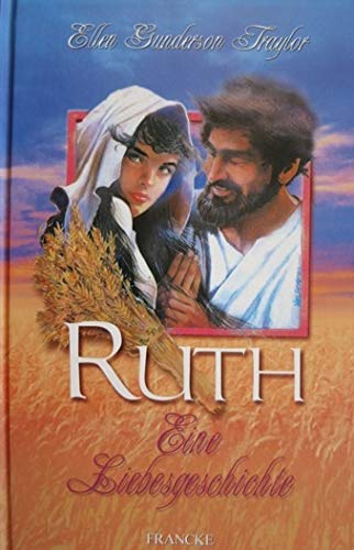 Beispielbild fr Ruth. Eine Liebesgeschichte zum Verkauf von medimops