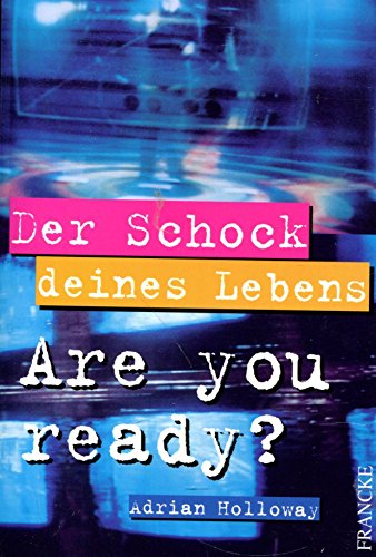 Stock image for Der Schock deines Lebens. Are you ready? for sale by medimops