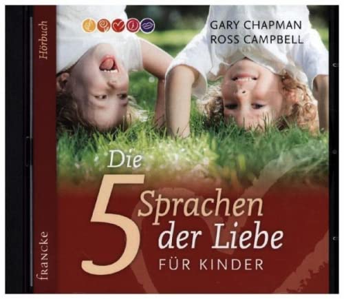 Imagen de archivo de Die fnf Sprachen der Liebe fr Kinder, 1 Audio-CD a la venta por medimops