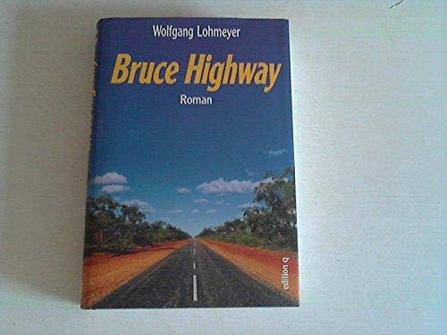 Bruce Highway. Roman.