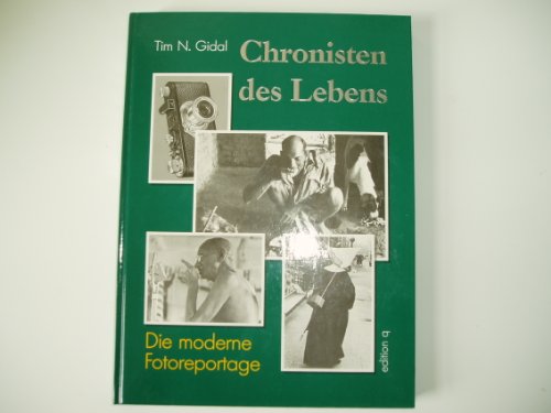 Imagen de archivo de Chronisten des Lebens. Die moderne Fotoreportage a la venta por medimops