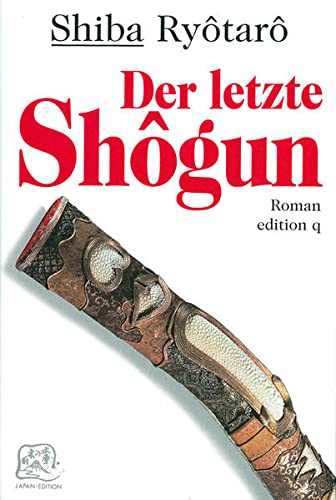 Beispielbild fr Der letzte Shogun zum Verkauf von Concordia Books