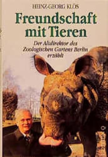 Beispielbild fr Freundschaft mit Tieren. Der Altdirektor des Zoologischen Gartens Berlin erzhlt zum Verkauf von medimops