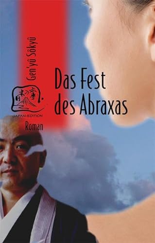 9783861249030: Das Fest des Abraxas: Roman (Japan-Edition)