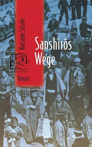 9783861249085: Sanshiros Wege