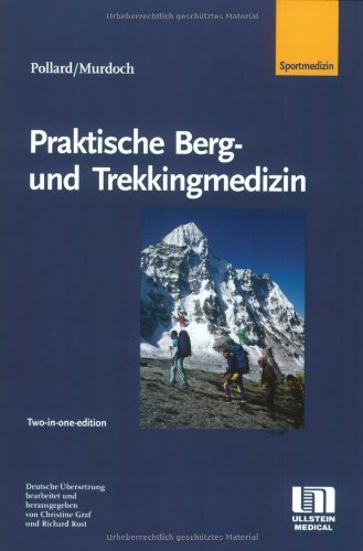 Imagen de archivo de Praktische Berg- und Trekkingmedizin a la venta por Online-Shop S. Schmidt