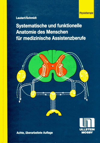 Stock image for Systematische und funktionelle Anatomie des Menschen fr medizinische Assistenzberufe for sale by medimops