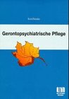 9783861266174: Gerontopsychiatrische Pflege