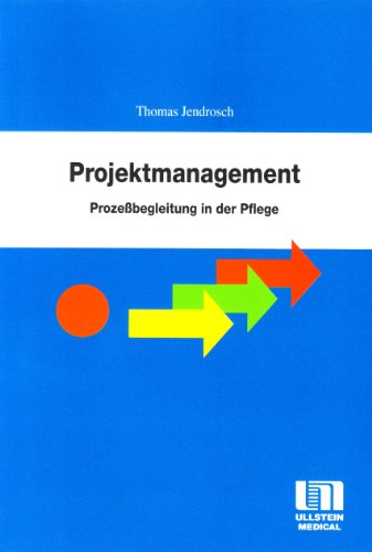 9783861266433: Projektmanagement. Interne Prozessbegleitung in der Pflege