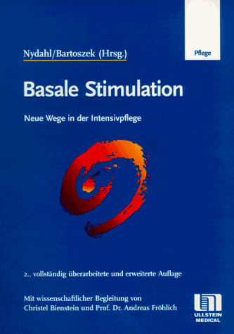 Beispielbild fr Basale Stimulation. Neue Wege in der Intensivpflege zum Verkauf von medimops