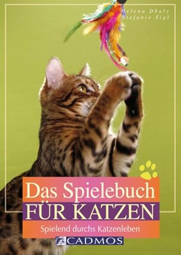 Beispielbild fr Das Spielebuch fr Katzen: Spielend durchs Katzenleben zum Verkauf von Ammareal
