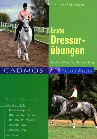 Imagen de archivo de Erste Dressurbungen: Grundausbildung fr Reiter und Pferd a la venta por medimops