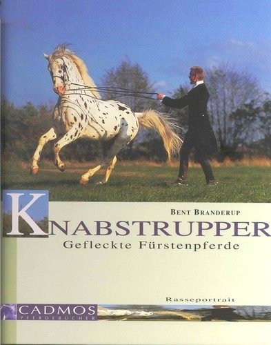 Imagen de archivo de Knabstrupper. Gefleckte Frstenpferde a la venta por medimops