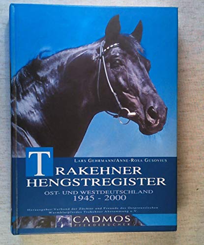 Beispielbild fr Trakehner Hengstregister 1945 bis 2000 (Gebundene Ausgabe) von Lars Gehrmann (Autor), Anne-Rosa Gusovius Pferdezucht Hengst Pferde Hengstzchter Hengstaufzchter Elitehengste Zuchtleiter Trakehner Verband Neumnster Ein Nachschlagewerk von einmaligem Wert: In diesem Buch sind alle Trakehner Hengste erfasst, die seit 1945 zur Zucht eingesetzt wurden. Zu jedem Hengst finden sich zahlreiche Informationen, die fr den Zchter und Liebhaber des Trakehner Pferdes von Belang sind. Alle Trakehner Zuchthengste auf einen Blick Aus dem Inhalt: Hengste mit erfolgreichen Nachkommen Hengstzchter und Hengstaufzchter Erfolgreiche Trakehner im Sport Trakehner Elitehengste Trakehner Hengstregister: Alle Hengste der Trakehner Zucht von 1945 bis heute Die Autoren: Lars Gehrmann ist seit 1993 Geschftsfhrer und Zuchtleiter des Trakehner Verbandes in Neumnster. Nach dem Abitur absolvierte er zunchst eine landwirtschaftliche Lehre auf zwei Trakehner Gestten, bevor sich eine journalistische Ausbildung u zum Verkauf von BUCHSERVICE / ANTIQUARIAT Lars Lutzer