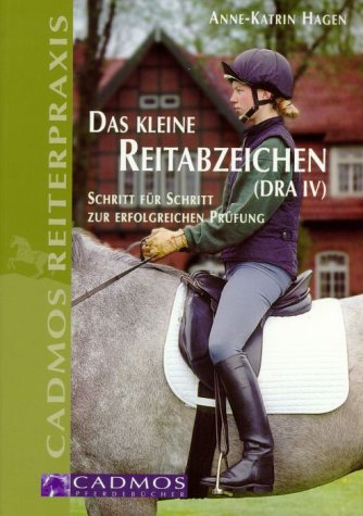 9783861275237: Das kleine Reitabzeichen (DRA IV) - Hagen, Anne-Katrin