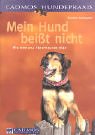 Beispielbild fr Mein Hund beisst nicht: Wie man das Versprechen hlt zum Verkauf von Versandantiquariat Felix Mcke