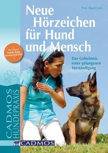 Imagen de archivo de Neue Hrzeichen fr Hund und Mensch: Der Weg fr eine gelungene Verstndigung a la venta por medimops