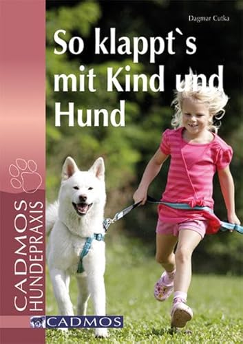 Beispielbild fr So klappt's mit Kind und Hund zum Verkauf von medimops