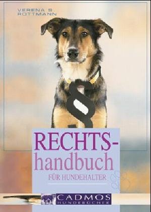 Beispielbild fr Rechtshandbuch fr Hundehalter zum Verkauf von medimops