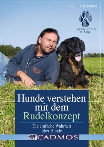 Beispielbild fr Hunde verstehen mit dem Rudelkonzept: Die einfache Wahrheit ber Hunde zum Verkauf von medimops