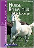 9783861279099: Horse Behaviour Explained: Behavioural Science for Riders (Understanding your horse)