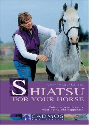 Beispielbild fr Shiatsu for Your Horse: Enhance Your Horse's Wellbeing and Happiness zum Verkauf von WorldofBooks