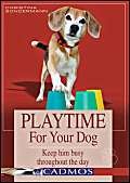 Imagen de archivo de Playtime for Your Dog: Keep Him Busy Throughout the Day a la venta por WorldofBooks