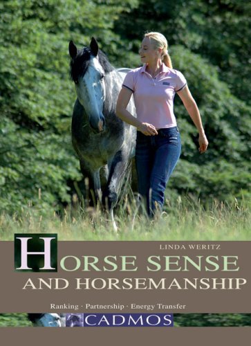 Beispielbild fr Horse Sense and Horsemanship: Rankings, Partnership, Energy Transfer zum Verkauf von WorldofBooks