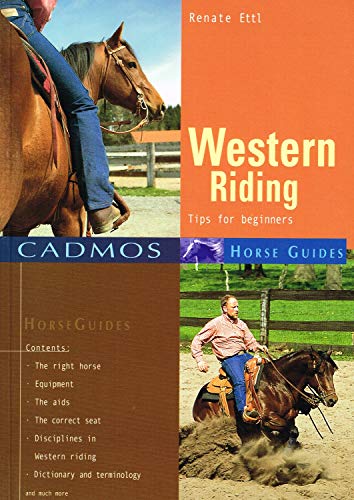 Beispielbild fr Western Riding: Tips for Beginners (Cadmos Horse Guides) zum Verkauf von GF Books, Inc.