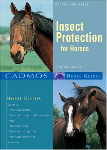 Beispielbild fr Insect Protection for Horses: Tips and Tricks zum Verkauf von Reuseabook