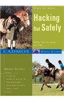 Stock image for Hacking Out Safely: Safety Tips for Horse and Rider (Cadmos Horse Guides) for sale by WorldofBooks