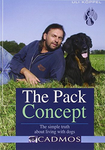 Beispielbild fr The Pack Concept: The Simple Truth About Living with Dogs zum Verkauf von WorldofBooks