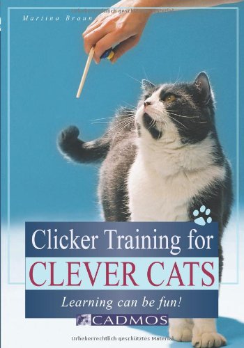 Beispielbild fr Clicker Training for Clever Cats: Learning Can be Fun zum Verkauf von WorldofBooks