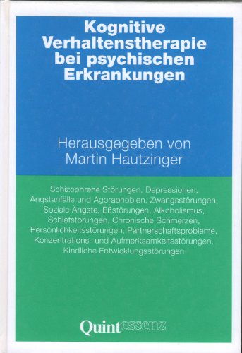 Stock image for Kognitive Verhaltenstherapie bei psychischen Erkrankungen for sale by Bernhard Kiewel Rare Books
