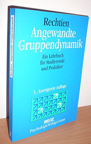 Beispielbild fr Angewandte Gruppendynamik Ein Lehrbuch zum Verkauf von Buchpark