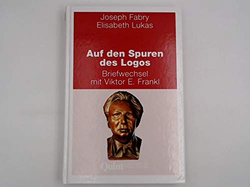 Stock image for Auf den Spuren des Logos. Briefwechsel mit Viktor E. Frankl for sale by medimops