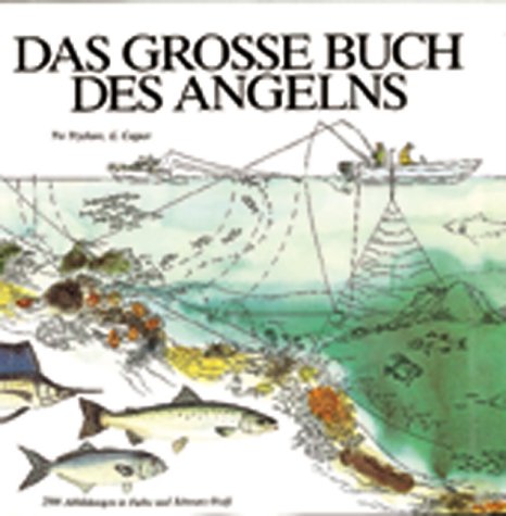 Beispielbild fr Das groe Buch des Angelns zum Verkauf von medimops