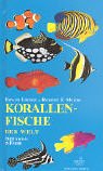 Korallenfische der Welt - Lieske, Ewald und Robert F. Myers