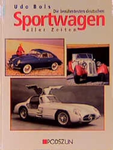 Stock image for Die berhmtesten deutschen Sportwagen aller Zeiten: Eine Chronik for sale by medimops