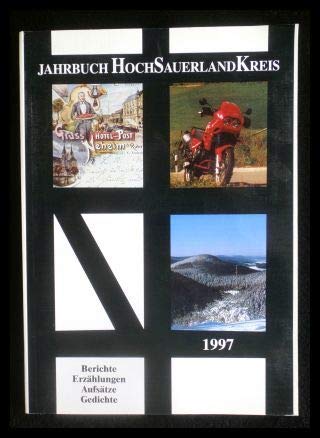 Beispielbild fr Jahrbuch Hochsauerlandkreis. Aufstze, Geschichten, Erzhlungen, Berichte, Gedichte / Jahrbuch Hochsauerlandkreis 1997 zum Verkauf von Versandantiquariat Felix Mcke